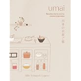 Umai: Recetas de la cocina casera japonesa (GASTRONOMIA)