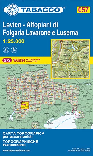 Levico. Altopiani di Folgaria, Lavarone e Luserna 1:25.000 Levico. Altopiani di Folgaria, Lavarone e Luserna 1:25.000