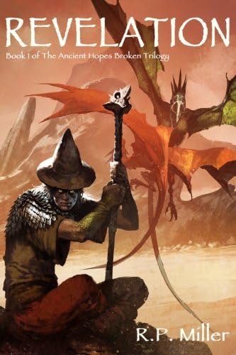 Revelation: Volume 1 (Ancient Hopes Broken Trilogy)