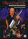 The Dream-Theater Keyboard Experience: Keyboard Transcriptions - Vocal The Dream-Theater Keyboard Experience: Keyboard Transcriptions - Vocal