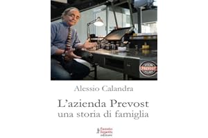 L'azienda Prevost. Una storia di famiglia (Media e web communications)