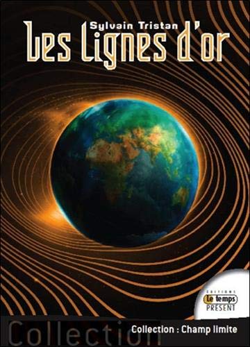 Les lignes d'or Les lignes d'or