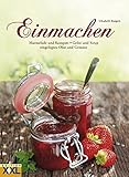 Image de Einmachen: Marmelade und Kompott - Gelee und Sirup - eingelegtes Obst und Gemüse