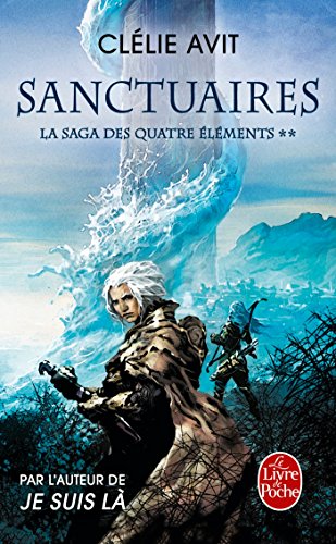 Book's Cover of Sanctuaires La Saga des éléments Tome 2