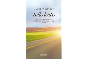 Tolle Leute: Eine literarische Reise durch Wolfgang Herrndorfs "tschick": 419