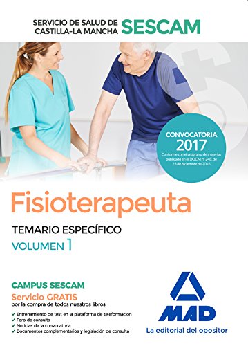 Descargar FISIOTERAPEUTA DEL SERVICIO DE SALUD DE CASTILLA-LA MANCHA (SESCAM)  TEMARIO ESPECIFICO (VOL  1)