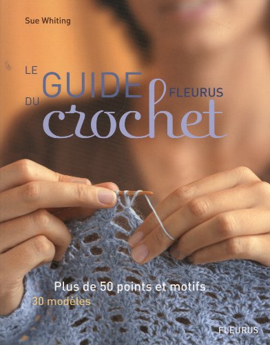 couverture de : Le Guide du crochet