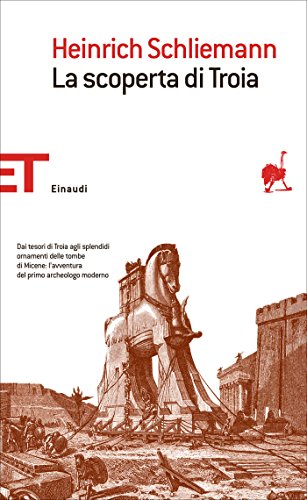 La scoperta di Troia (Einaudi tascabili. Saggi) La scoperta di Troia (Einaudi tascabili. Saggi)