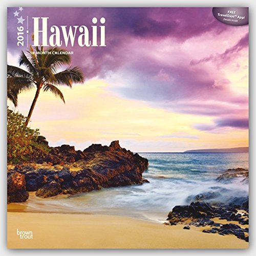 Hawaii 2016 - 18-Monatskalender mit freier TravelDays-App: Original BrownTrout-Kalender [Mehrsprachig] [Kalender] (Wall-Kalender)