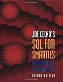 Joe Celko's SQL for Smarties: Advanced SQL Programming Second Edition (The Morgan Kaufmann Series in Data Management Systems) by 