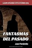 Learn Spanish With Stories (B1)