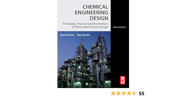 Chemical Engineering Design Principles Practice And Economics Of Plant And Process Design Co Uk Towler Gavin 9780080966595 Books