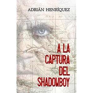 A la captura del Shadowboy