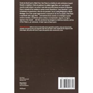 David Lynch e la filosofia. La loggia nera, la garmonbozia e altri enigmi metafisici