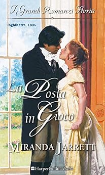 Miranda Jarrett - La posta in gioco (2006)