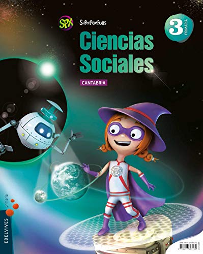 Ciencias Sociales 3º Primaria (Cantabria) (Superpixépolis)