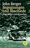 Cover zum Buch Begegnungen und Abschiede: Über Bilde...