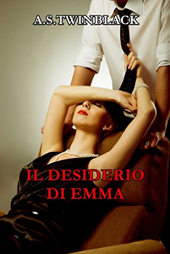 Download Il desiderio di Emma Download Il desiderio di Emma