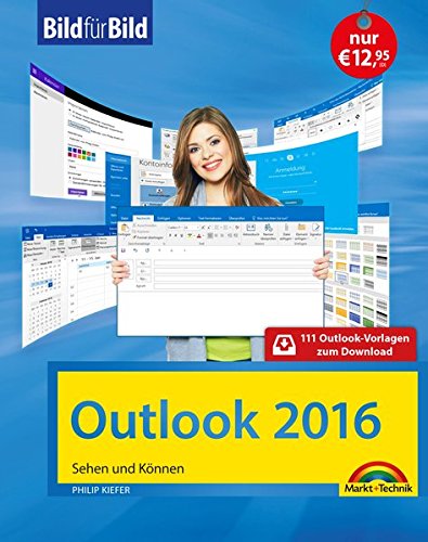 Outlook 2016 Bild für Bild lernen: Sehen und Können