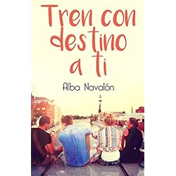 Tren con destino a ti