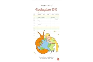 Der Kleine Prinz Familienplaner 2025: Familienkalender mit Motiven aus dem Kinderbuch-Klassiker. Wand-Kalender mit 5 Spalten. Terminkalender für Familien (Familienplaner Heye)