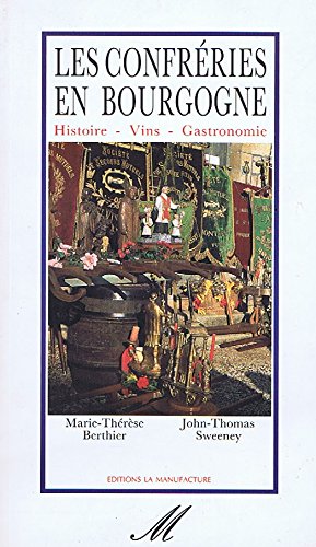 couverture de : Les Confr&eacute;ries en Bourgogne