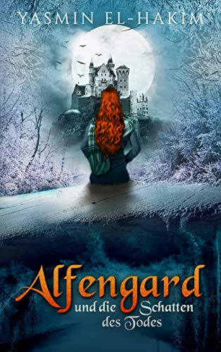 Alfengard: und die Schatten des Todes von [El-Hakim, Yasmin]