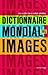 Dictionnaire mondial des images by 