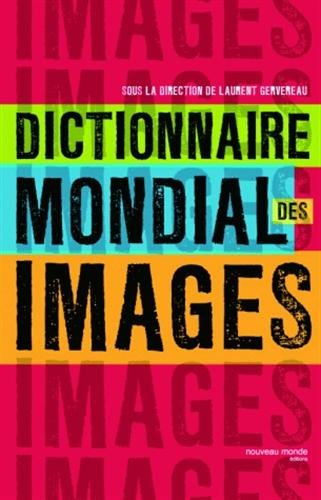 Télécharger Dictionnaire Mondial des Images Livre eBook France
