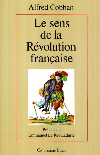 couverture de : Le Sens de la R&eacute;volution fran&ccedil;aise