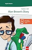 Alan Brown's Diary: Englische Lektüre für das 3. Lernjahr. Mit Annotationen (Klett English Readers) by 