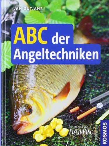 Download ABC der Angeltechniken Download ABC der Angeltechniken