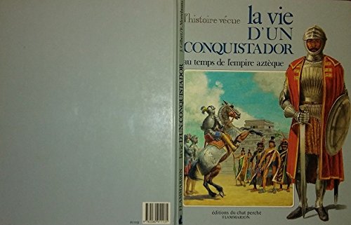 couverture de : La Vie d'un conquistador