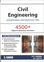 Civil Engineering( Conventional And Objective Type) 4500 + Objective questions with hints