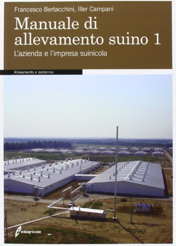 Manuale di allevamento suino: 1