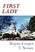 First Lady, 2nd Edition by Blayne Cooper, T. Novan