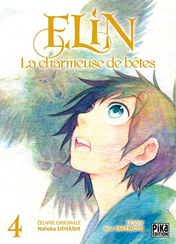 Elin la Charmeuse de Bêtes — Tome 4