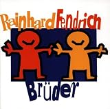 Br�der - Rainhard Fendrich