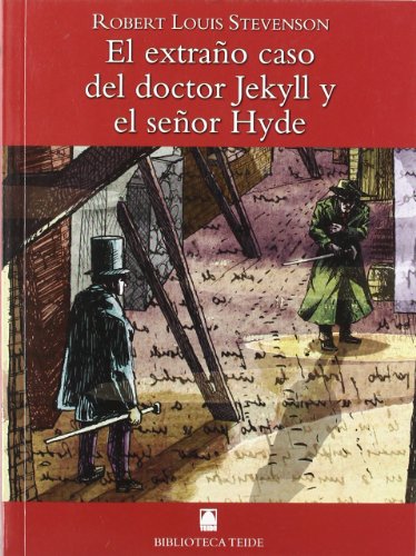 Biblioteca Teide 007El extraño caso del doctor Jekyll y el señor Hyde Robert Louis Stevenson