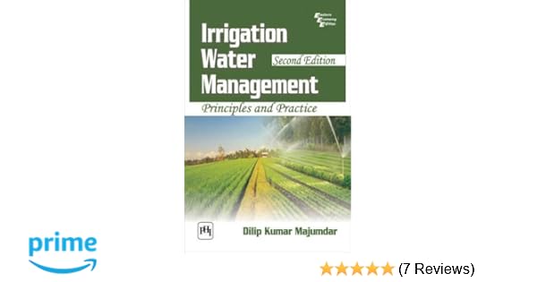 Buy Irrigation Water Management Principles And Practice Book Online - buy irrigation water management principles and practice book online at low prices in india irrigation water management principles and practice reviews