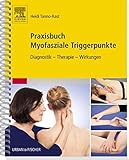Image de Praxisbuch Myofasziale Triggerpunkte: Diagnostik - Therapie - Wirkungen