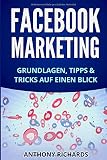 Facebook Marketing: Grundlagen, Tipps und Tricks für die Neukundengewinnung auf Facebook Beste Social Media Strategie mit Facebook Ads Werbung auf ... Facebook-Marketing, Band 1) by 