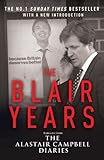 Image de The Blair Years: Extracts from the Alastair Campbell Diaries