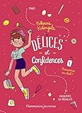 Délices et confidences, Tome 1 : Bienvenue au club !