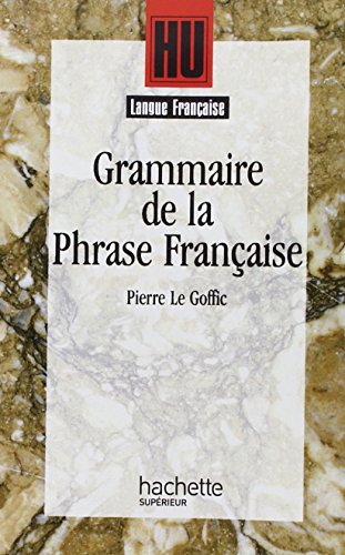 Télécharger Grammaire de la phrase française Livre eBook France