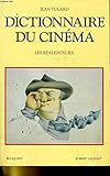 Dictionnaire du cinéma tome 1 Les realisateurs