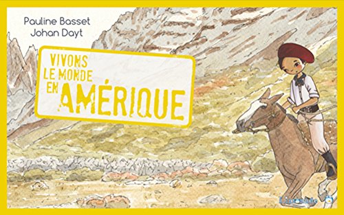 couverture de : Vivons le monde en Am&eacute;rique