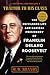 Traitor to His Class: The Privileged Life and Radical Presidency of Franklin Delano Roosevelt by 