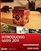 Introducing Maya 2011 (English Edition) by Dariush Derakhshani