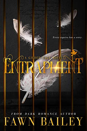 Entrapment Gilded Cage Prequel English Edition Ebook - 